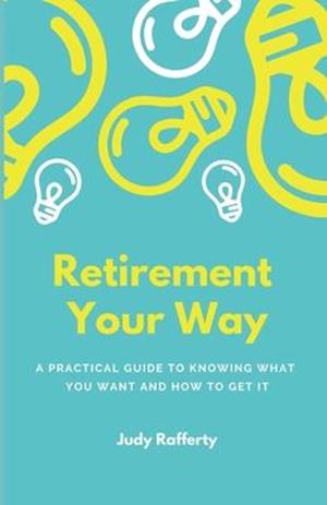 Retirement Your Way