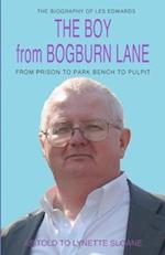 The Boy from Bogburn Lane: From Prison to Park Bench to Pulpit 