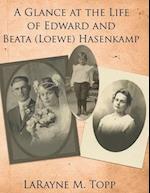 A Glance at the Life of Edward and Beata (Loewe) Hasenkamp