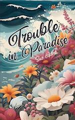 Trouble in Paradise