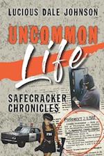 Uncommon Life