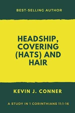 Headship, Covering (Hats) and Hair