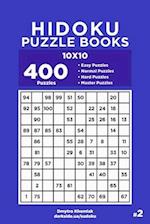 Hidoku Puzzle Books - 400 Easy to Master Puzzles 10x10 (Volume 2)