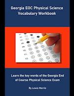 Georgia EOC Physical Science Vocabulary Workbook
