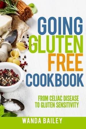 Going Gluten Free Cookbook