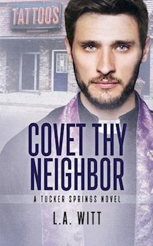 Covet Thy Neighbor