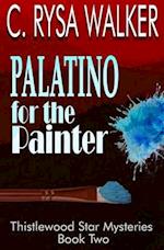 Palatino for the Painter: Thistlewood Star Mysteries #2 