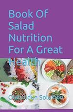 Book Of Salad Nutrition For A Great Health