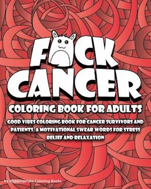 F*ck Cancer Coloring Book For Adults