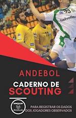 Andebol. Caderno de Scouting