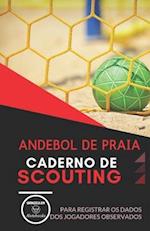 Andebol de Praia. Caderno de Scouting