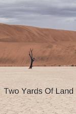 Two Yards Of Land