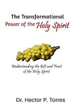 The Transformational Power of the Holy Spirit