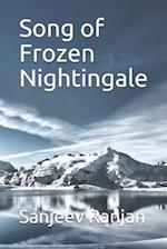 Song of Frozen Nightingale