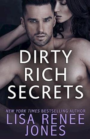 Dirty Rich Secrets