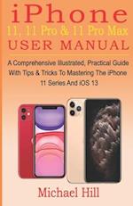 iPhone 11, 11 Pro & 11 Pro Max User Manual