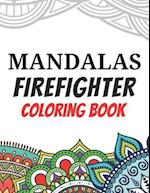 Mandalas Firefighter Coloring Book