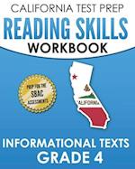 CALIFORNIA TEST PREP Reading Skills Workbook Informational Texts Grade 4