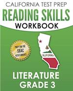 CALIFORNIA TEST PREP Reading Skills Workbook Literature Grade 3