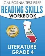 CALIFORNIA TEST PREP Reading Skills Workbook Literature Grade 4