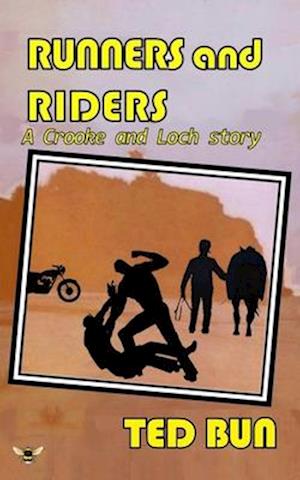 Runners and Riders: A Crooke and Loch story