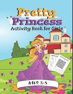 Pretty Princess Activity Book for Girls