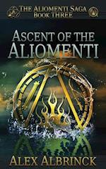 Ascent of the Aliomenti (The Aliomenti Saga - Book 3)