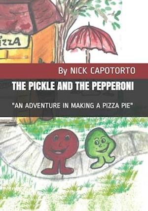 The Pickle and the Pepperoni