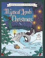 A Mystical Lands Christmas: Coloring Adventures in the Secret Realms 