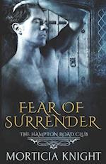 Fear of Surrender (The Hampton Road Club 3) 