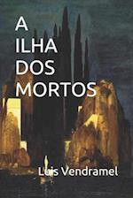 A Ilha DOS Mortos