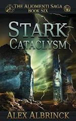 Stark Cataclysm (The Aliomenti Saga - Book 6)