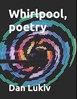 Whirlpool, poetry