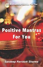 Positive Mantras for You