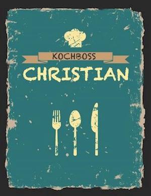 Kochboss Christian