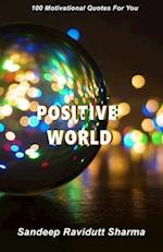 Positive World