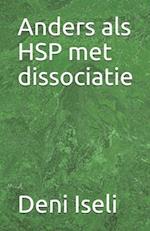 Anders als HSP met dissociatie