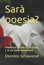 Sarà poesia?