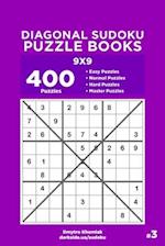 Diagonal Sudoku Puzzle Books - 400 Easy to Master Puzzles 9x9 (Volume 3)