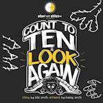 Count To Ten & Look Again
