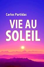 Vie Au Soleil