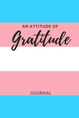 An Attitude For Gratitude