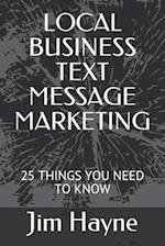 Local Business Text Message Marketing