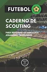 Futebol.Caderno de Scouting