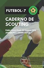 Futebol-7 Caderno de Scouting