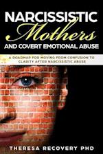 Narcissistic Mother and Covert Emotional Abuse