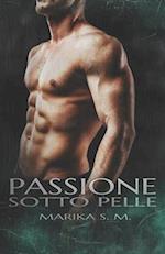 Passione Sotto Pelle