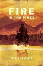 Fire In The Pines