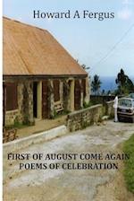 First of August Come Again Poems of Celebration