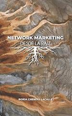 Network Marketing Desde La Raíz